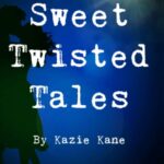 Sweet Twisted Tales