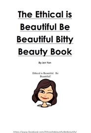 The Ethical is Beautiful Be Beautiful Bitty Beauty Book by Jen Yen